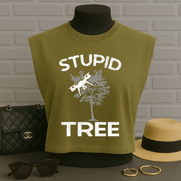 Funny Drones Stupid Tree Rc Drone Pilot Quadcopter Fpv Garment-Dyed Women's Muscle Tee