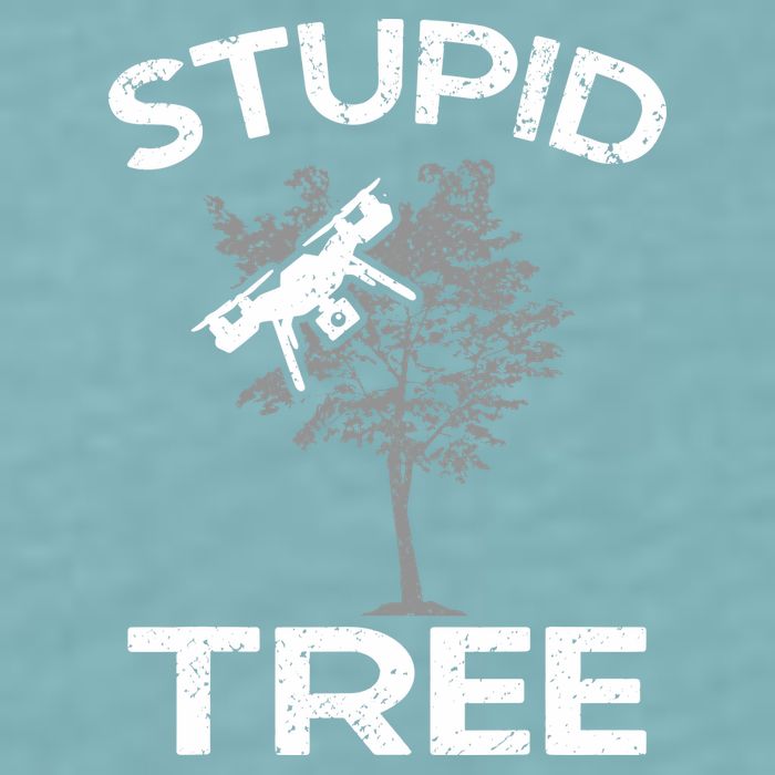 Funny Drones Stupid Tree Rc Drone Pilot Quadcopter Fpv Sueded Cloud Jersey T-Shirt
