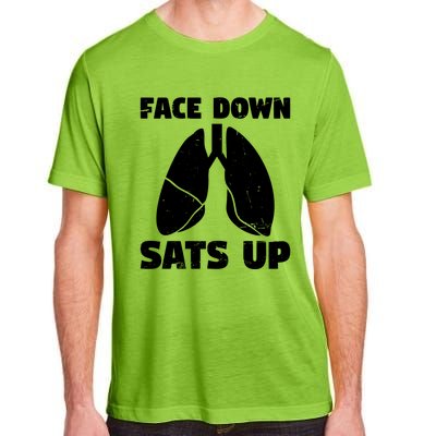 Face Down Sats Up Asthma Gift Adult ChromaSoft Performance T-Shirt