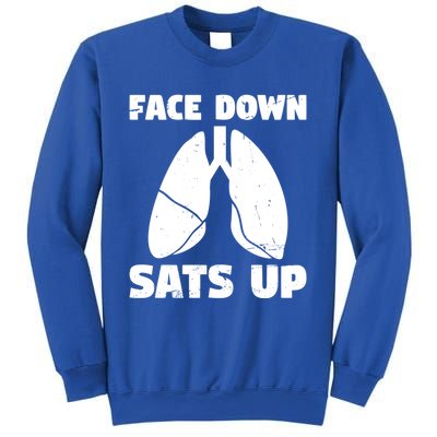 Face Down Sats Up Asthma Gift Sweatshirt