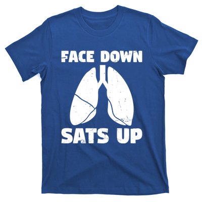 Face Down Sats Up Asthma Gift T-Shirt