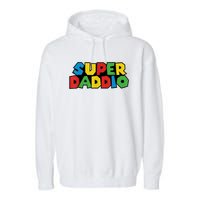 Fathers Day Super Daddio Garment-Dyed Fleece Hoodie