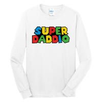 Fathers Day Super Daddio Tall Long Sleeve T-Shirt