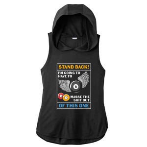 Father's Day Stand Back Pool Player Billiards Gift For Dad Ladies PosiCharge Tri-Blend Wicking Draft Hoodie Tank