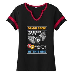 Father's Day Stand Back Pool Player Billiards Gift For Dad Ladies Halftime Notch Neck Tee