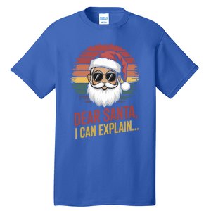 Funny Dear Santa I Can Explain Retro Christmas Humor Gift Tall T-Shirt