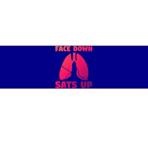 Face Down Sats Up Asthma Gift Bumper Sticker