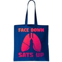 Face Down Sats Up Asthma Gift Tote Bag