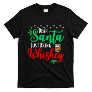 Funny Dear Santa Just Bring Whiskey Christmas Pajamas T-Shirt