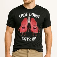 Face Down Sats Up Lungs Smiling Design For Healthcare Worker Meaningful Gift Performance Shirt