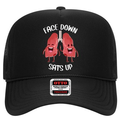 Face Down Sats Up Lungs Smiling Design For Healthcare Worker Meaningful Gift Trucker Hat