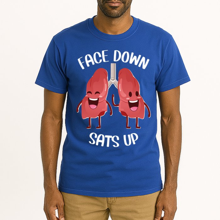 Face Down Sats Up Lungs Smiling Design For Healthcare Worker Meaningful Gift Tall T-Shirt