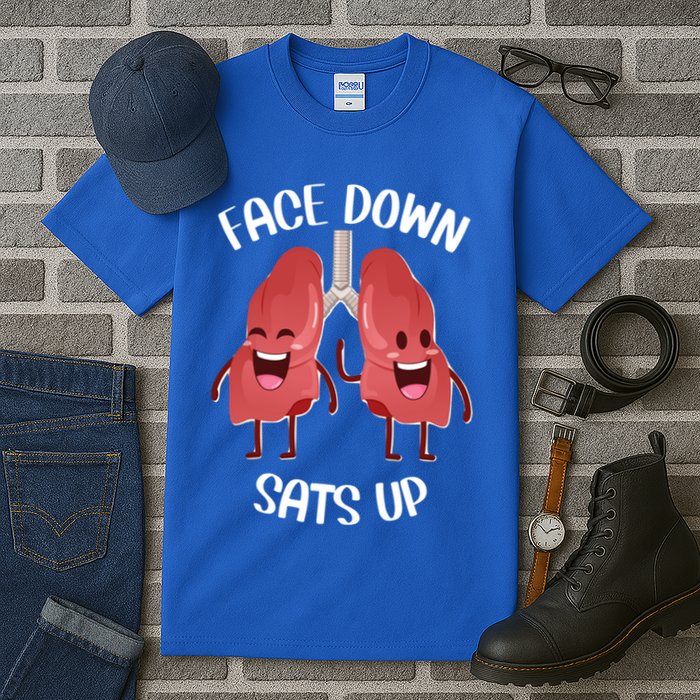 Face Down Sats Up Lungs Smiling Design For Healthcare Worker Meaningful Gift Tall T-Shirt