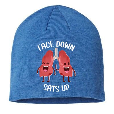 Face Down Sats Up Lungs Smiling Design For Healthcare Worker Meaningful Gift Sustainable Beanie