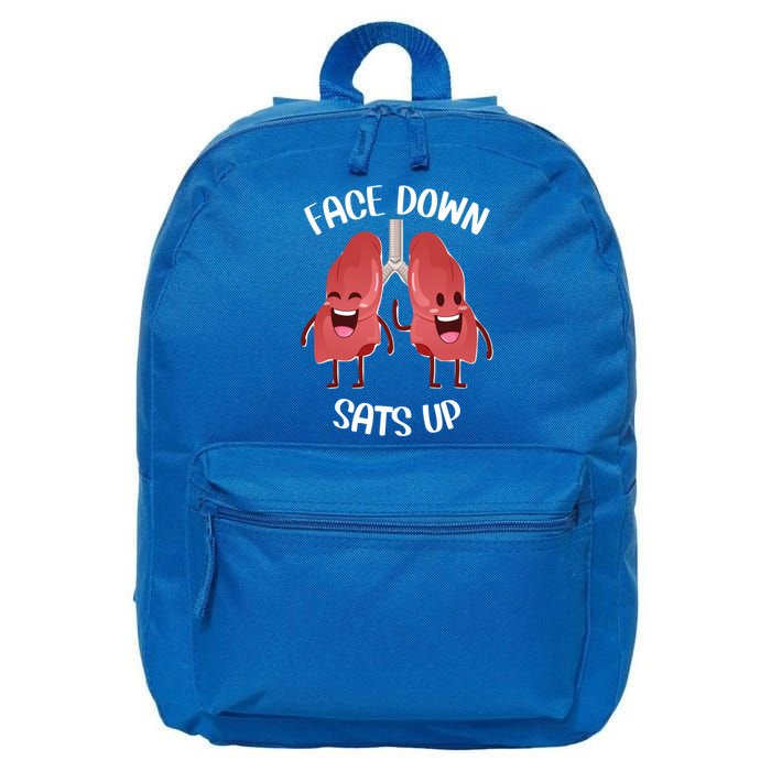 Face Down Sats Up Lungs Smiling Design For Healthcare Worker Meaningful Gift 16 in Basic Backpack