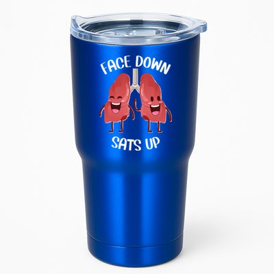 Face Down Sats Up Lungs Smiling Design For Healthcare Worker Meaningful Gift Tumbler