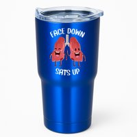 Face Down Sats Up Lungs Smiling Design For Healthcare Worker Meaningful Gift Tumbler