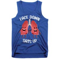 Face Down Sats Up Lungs Smiling Design For Healthcare Worker Meaningful Gift Tank Top