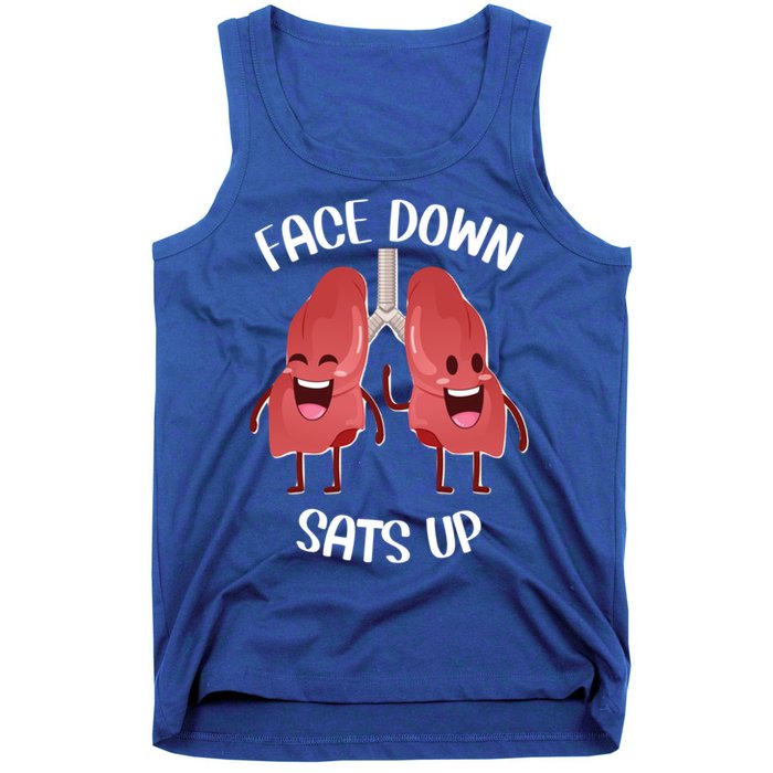 Face Down Sats Up Lungs Smiling Design For Healthcare Worker Meaningful Gift Tank Top