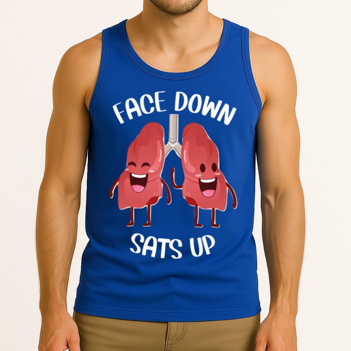 Face Down Sats Up Lungs Smiling Design For Healthcare Worker Meaningful Gift Tank Top