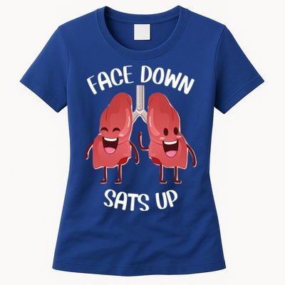 Face Down Sats Up Lungs Smiling Design For Healthcare Worker Meaningful Gift Womens T-Shirt