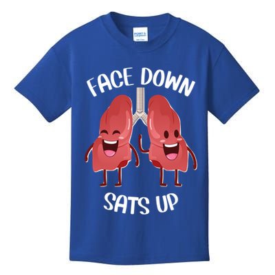 Face Down Sats Up Lungs Smiling Design For Healthcare Worker Meaningful Gift Kids T-Shirt