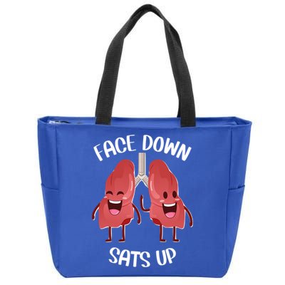 Face Down Sats Up Lungs Smiling Design For Healthcare Worker Meaningful Gift Zip Tote Bag