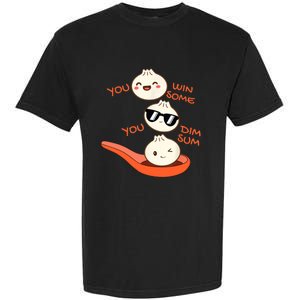 Funny Dim Sum You Win Some You Dim Sum Dumpling Lover Garment-Dyed Heavyweight T-Shirt