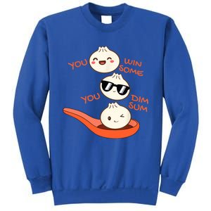 Funny Dim Sum You Win Some You Dim Sum Dumpling Lover Sweatshirt