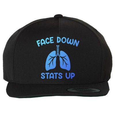 Face Down Sats Up Respiratory Therapist Cool Gift Wool Snapback Cap