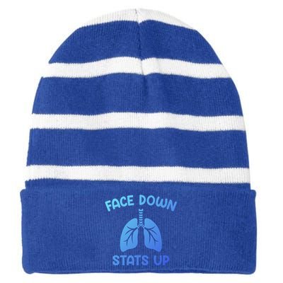 Face Down Sats Up Respiratory Therapist Cool Gift Striped Beanie with Solid Band