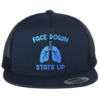 Face Down Sats Up Respiratory Therapist Cool Gift Flat Bill Trucker Hat