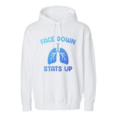 Face Down Sats Up Respiratory Therapist Cool Gift Garment-Dyed Fleece Hoodie