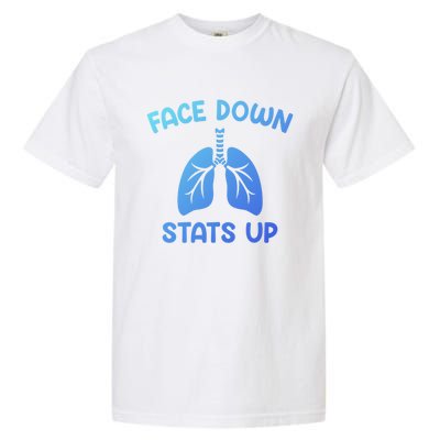 Face Down Sats Up Respiratory Therapist Cool Gift Garment-Dyed Heavyweight T-Shirt