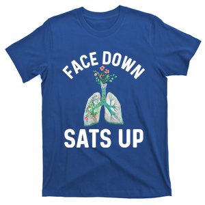 Face Down Sats Up Respiratory Therapy Lung Health Icu Nurse Gift T-Shirt