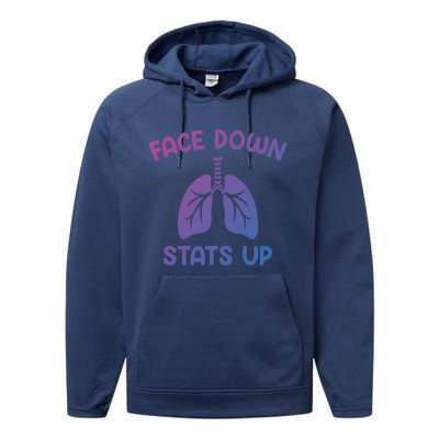 Face Down Sats Up Respiratory Therapist Cool Gift Performance Fleece Hoodie