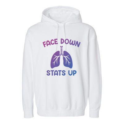 Face Down Sats Up Respiratory Therapist Cool Gift Garment-Dyed Fleece Hoodie