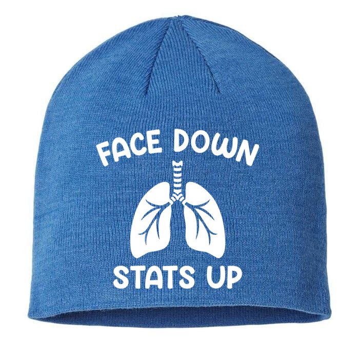 Face Down Sats Up Respiratory Therapist Cute Gift Sustainable Beanie