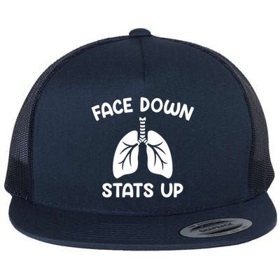 Face Down Sats Up Respiratory Therapist Cute Gift Flat Bill Trucker Hat