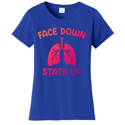 Face Down Sats Up Respiratory Therapist Cool Gift Women's T-Shirt