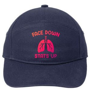 Face Down Sats Up Respiratory Therapist Cool Gift 7-Panel Snapback Hat