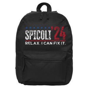 Funny Distressed Spicoli 24 Spicoli 2024 Relax I Can Fix It 16 in Basic Backpack