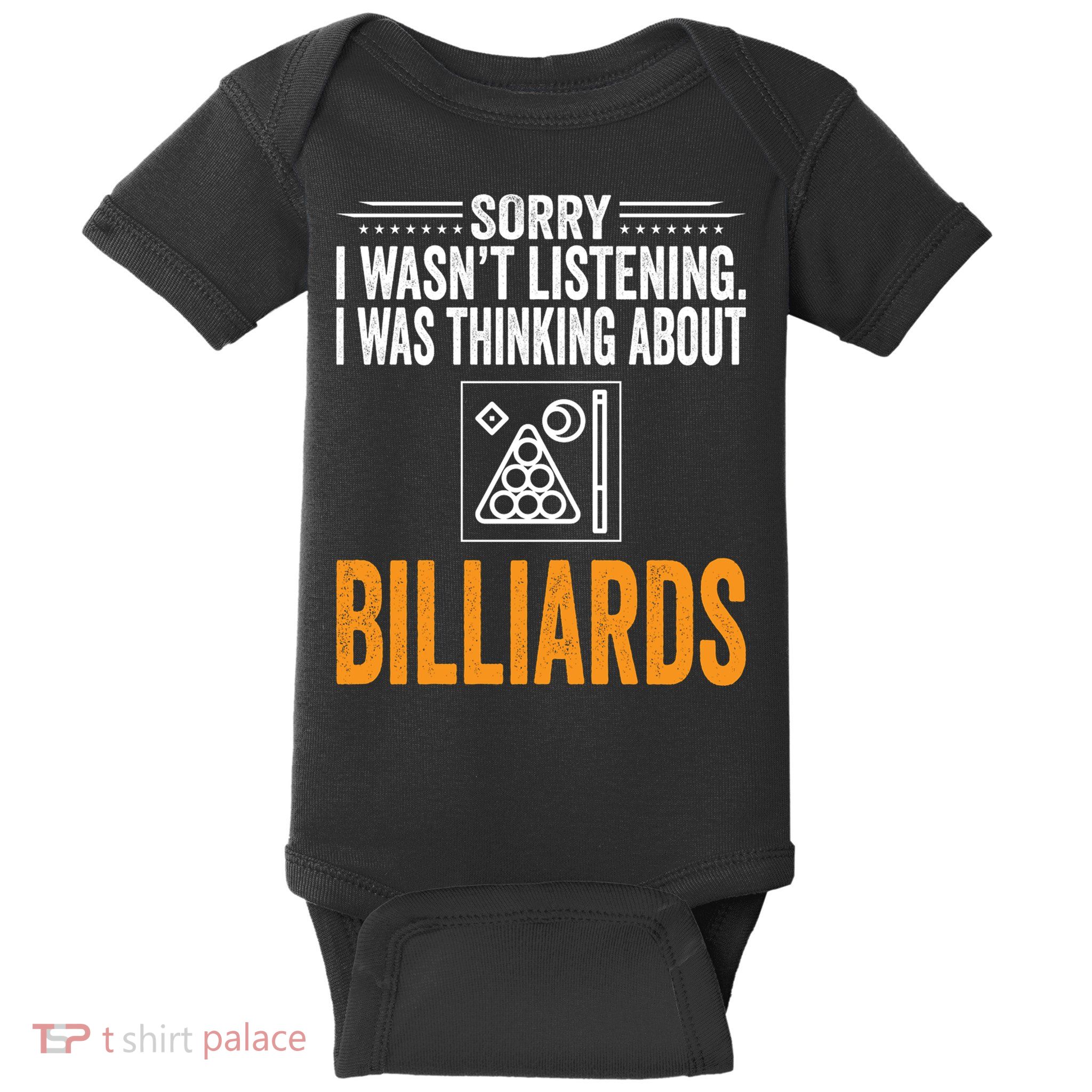 Father's Day Sorry I Wasn't Listening I Was Thinking Billiards Gift For Dad Baby Bodysuit