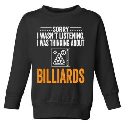 Father's Day Sorry I Wasn't Listening I Was Thinking Billiards Gift For Dad Toddler Sweatshirt