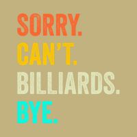 Father's Day Sorry Can't Billiards Bye Gift For Dad Button