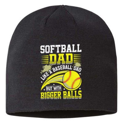 Fathers Day Softball Dad Like Baseball But With Bigger Balls Sustainable Beanie