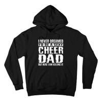 FatherS Day Shirts Cheer Dad & Killing It Cheerdancing Tall Hoodie