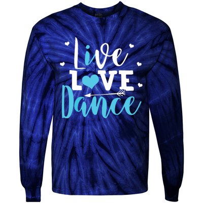 Funny Dancing Saying Dancer Dancing Lover Dance Tie-Dye Long Sleeve Shirt