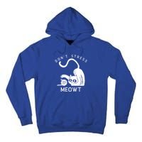 Feline Don’t Stress Meowt Cute Gift Tall Hoodie