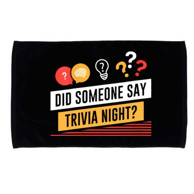 Funny Did Someone Say Trivia Night Pub Quiz Trivia Microfiber Hand Towel